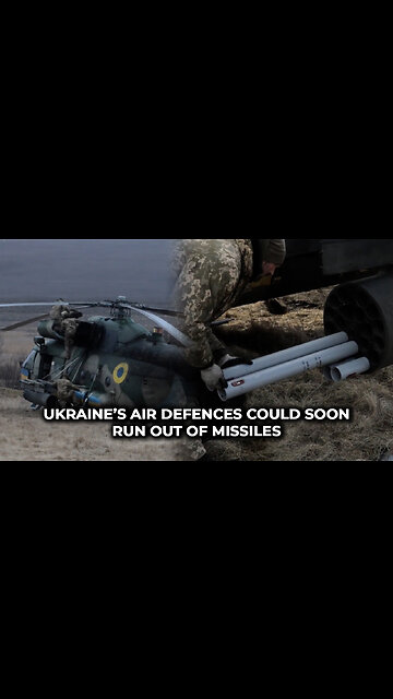 Ukraine’s Air Defences Could Soon Run out of Missiles