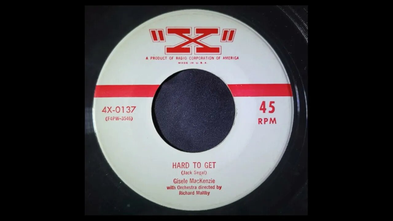 Gisele MacKenzie – Hard To Get