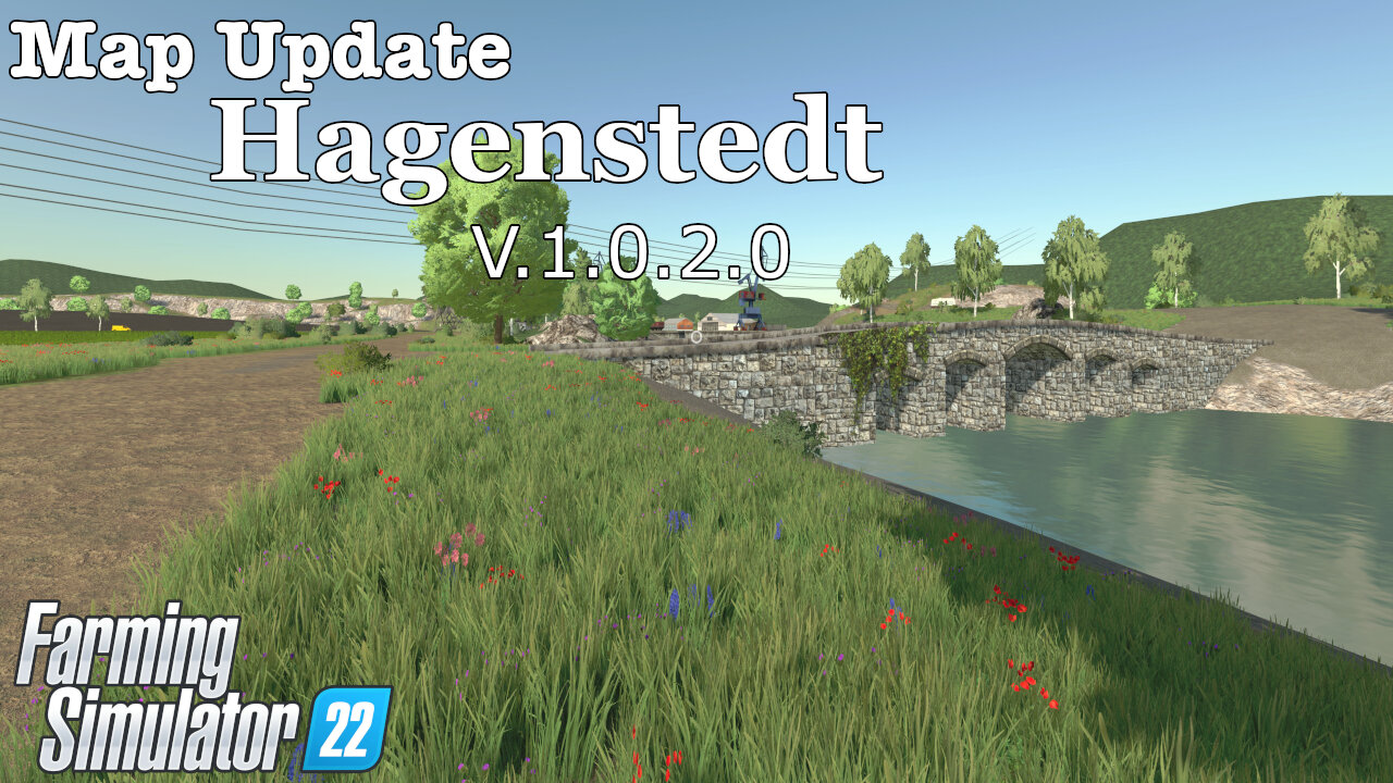 Map Update | Hagenstedt | V.1.0.2.0 | Farming Simulator 22