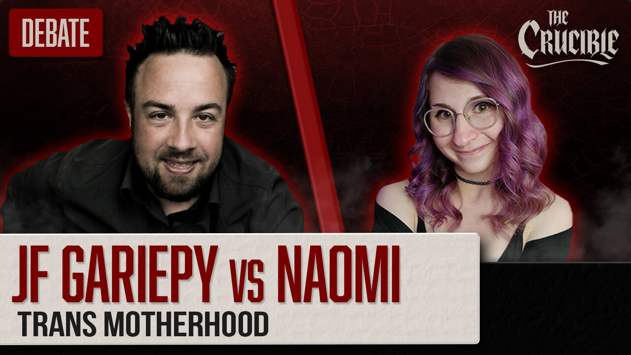 Naomi Vs JF Gariepy:Trans motherhood