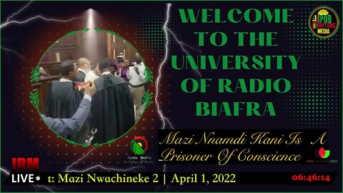 Welcome To The University Of Radio Biafra | HAUSA-SERVICE 2 | Host: Mazi NWACHINEKE | Apr 1, 2022