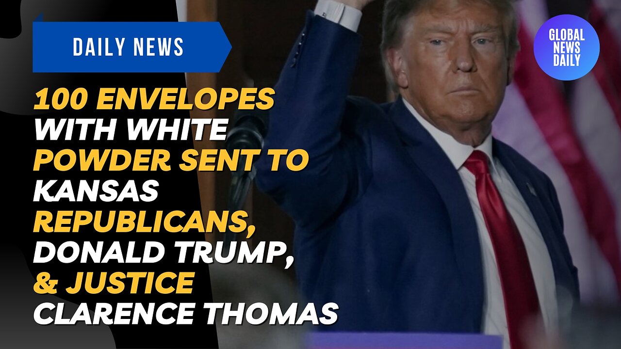 100 Envelopes with White Powder Sent to Kansas Republicans, Donald Trump, & Justice Clarence Thomas