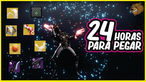 DESTINY 2 │ VOCÊ TEM 24 HORAS PARA PEGAR