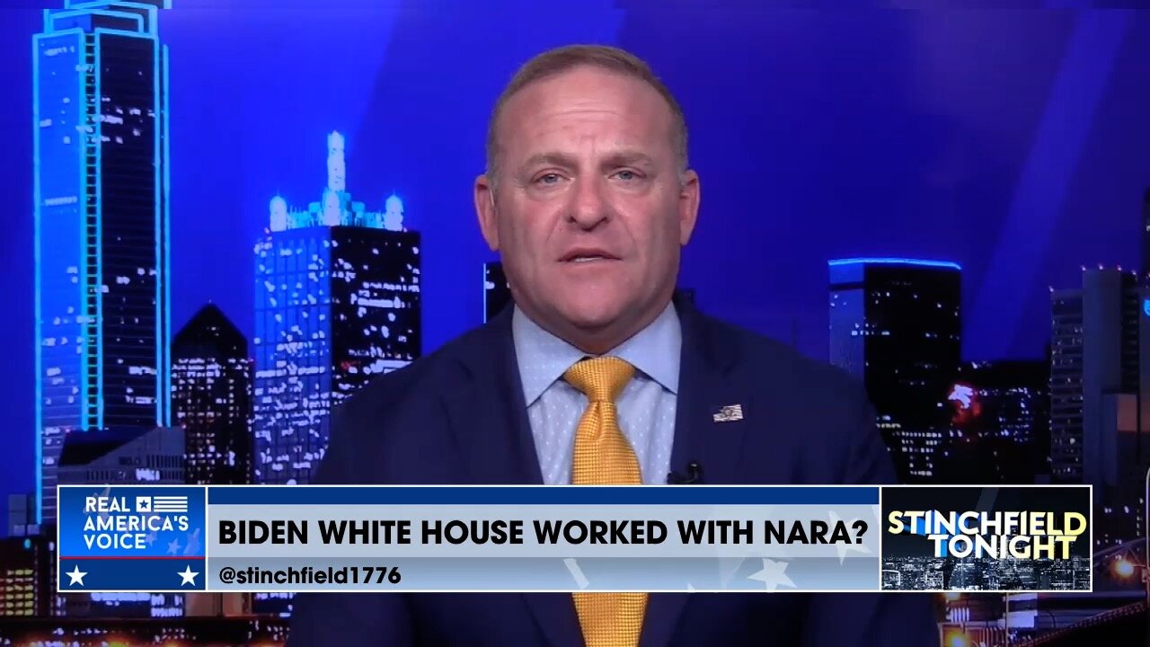 Stinchfield: Evidence Biden Admin Worked with National Archives to get Trump