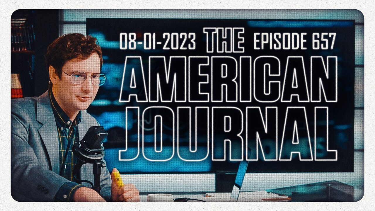 The American Journal - FULL SHOW - 08/01/2023