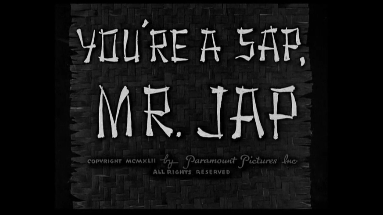 Popeye The Sailor - You're A Sap, Mr. Jap (1942)