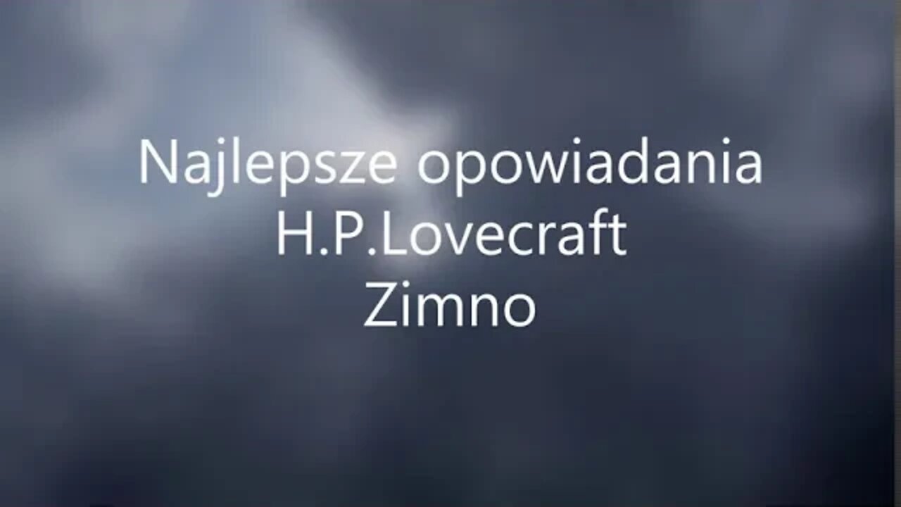 Najlepsze opowiadania - H.P.Lovecraft Zimno audiobook