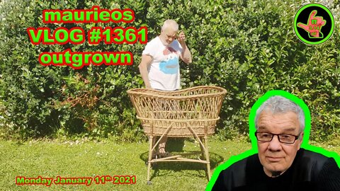 maurieos VLOG #1361 outgrown