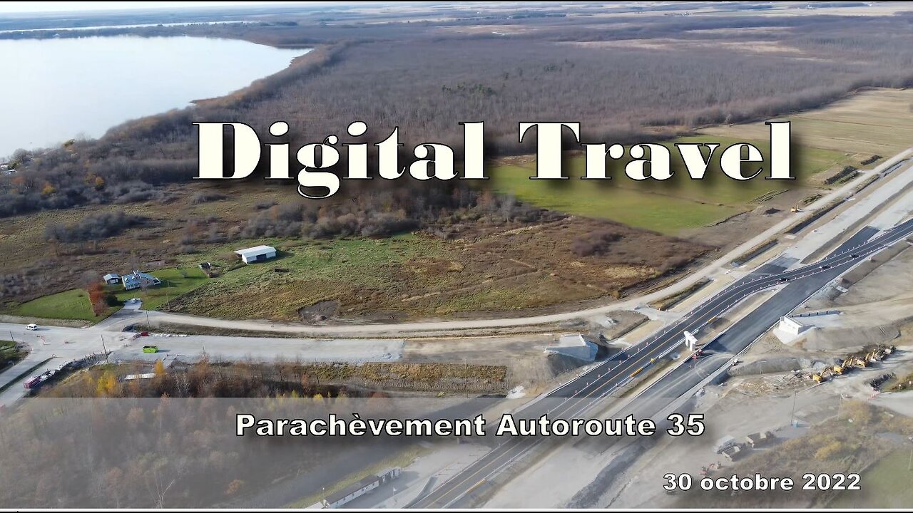 Digital Travel - Parachèvement Aut. 35 Phase III - 30 octobre 2022