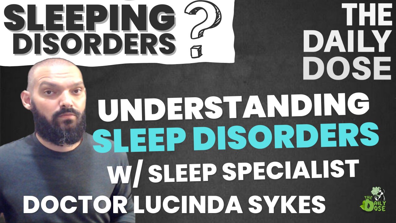 Understanding Sleep Disorders With Dr Lucinda Sykes