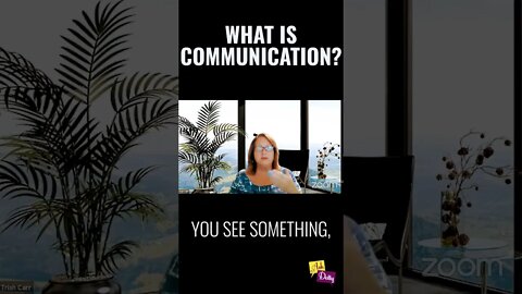 What is communication? @Women's Prosperity Network