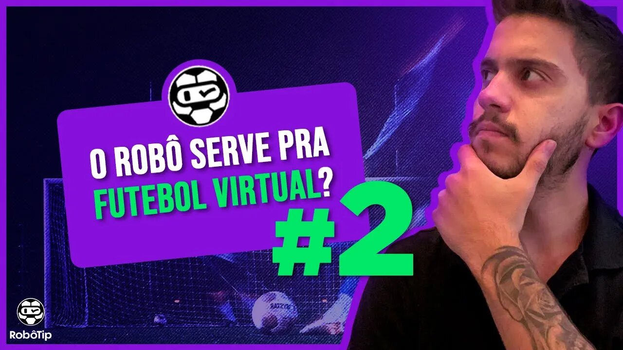 APOSTAS ESPORTIVAS | ROBÔ PRA FUTEBOL VIRTUAL? (perguntas e respostas #2)