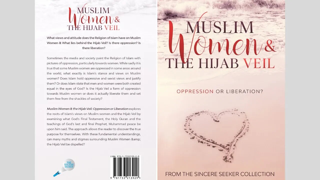 NEW Sincere Seeker Book: Muslim Women & The Hijab Veil; Oppression or Liberation