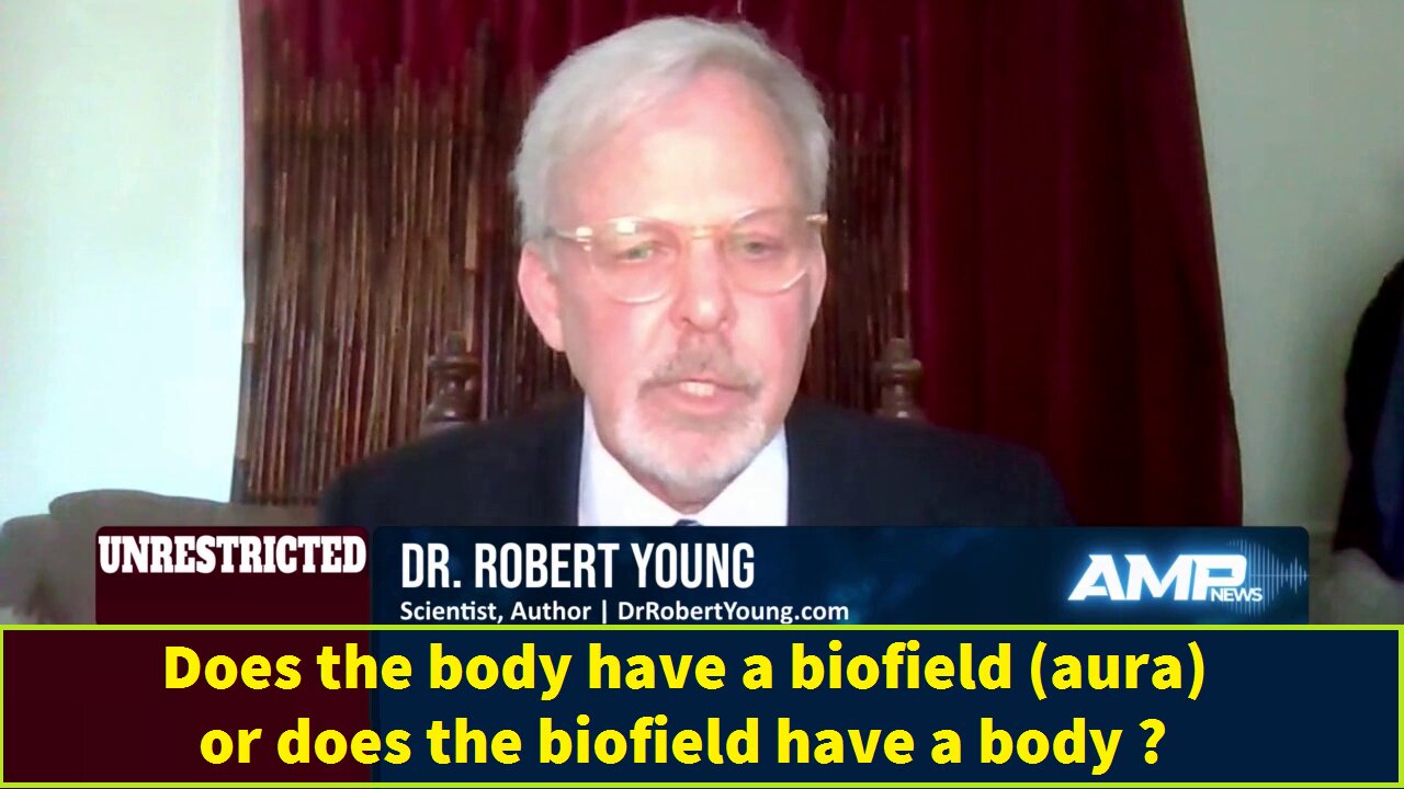 Does the body have a biofield (aura) or does the biofield have a body?