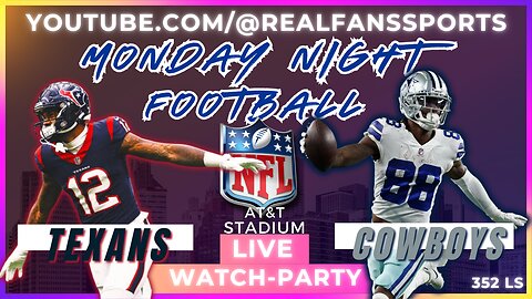 HOUSTON TEXANS @ DALLAS COWBOYS || MNF WATCH-PARTY LIVE | REAL FANS SPORTS