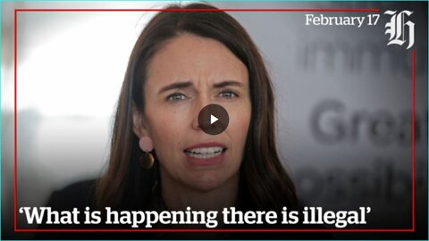 Covid Tyrant NZ Prime Minister Jack Ardern Warns Parliament Protests are Illegal