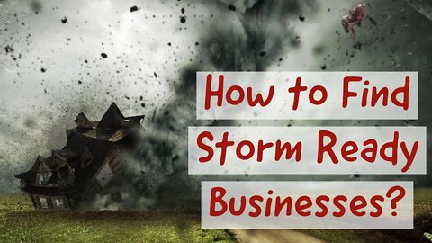 #14 - If Your Business Gets Wrecked by a Storm, You Made a Poor Investment.