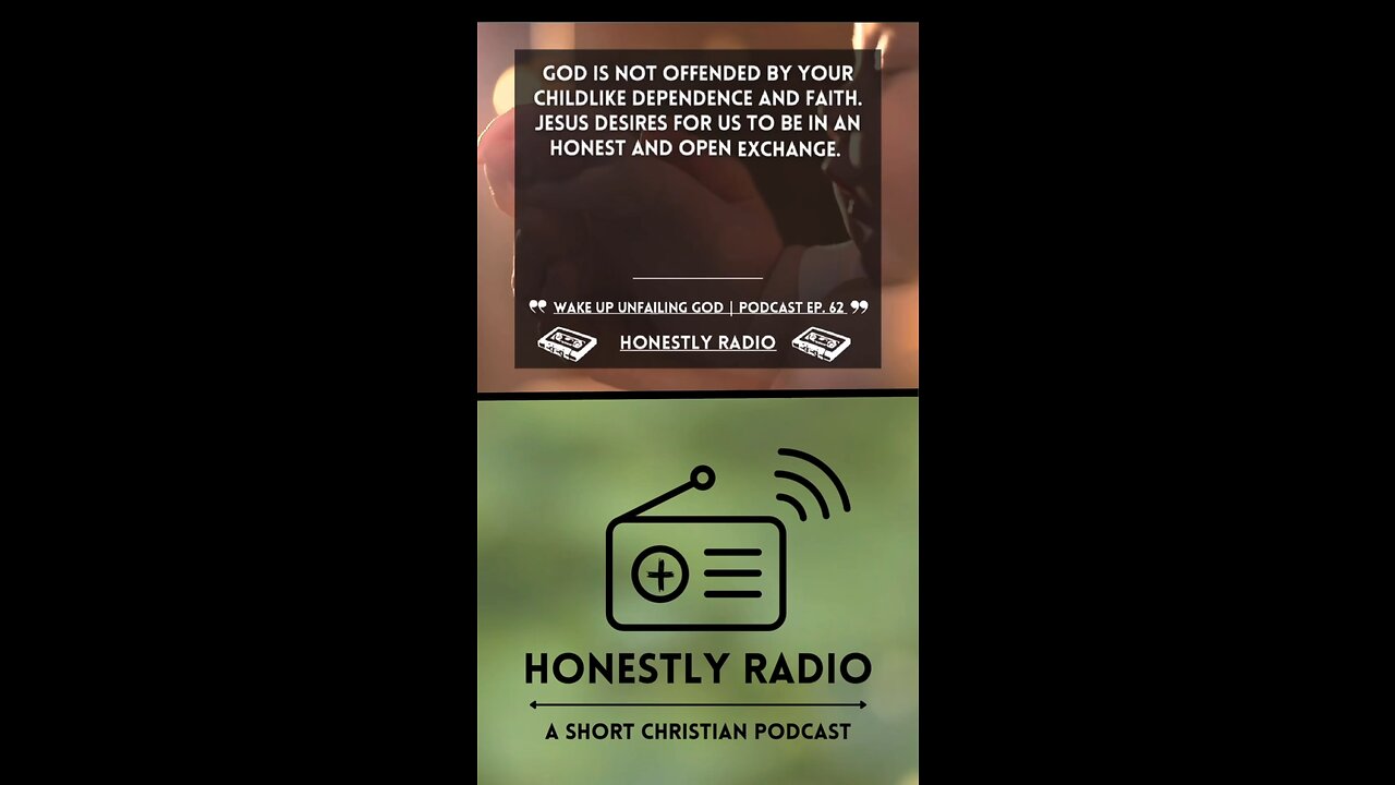 David prayed to God, like a child calling out to his father for help. | Honestly Radio Podcast