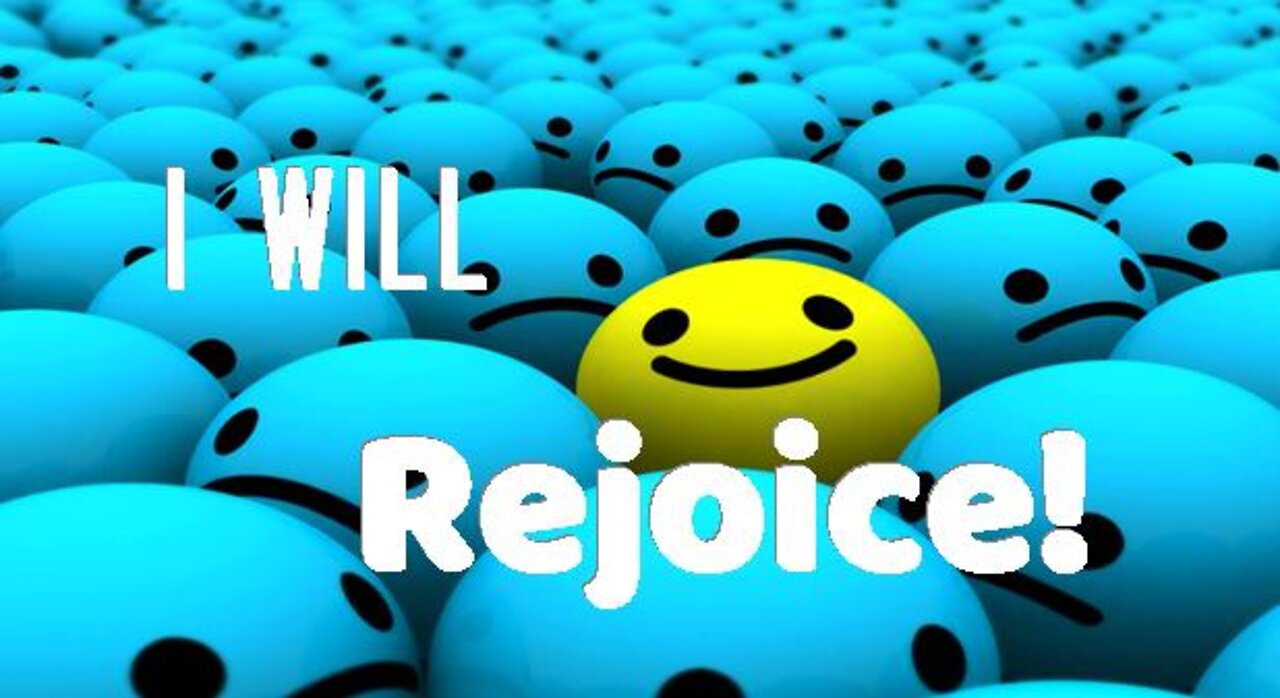 +21 I WILL REJOICE, Philippians 4:10-13