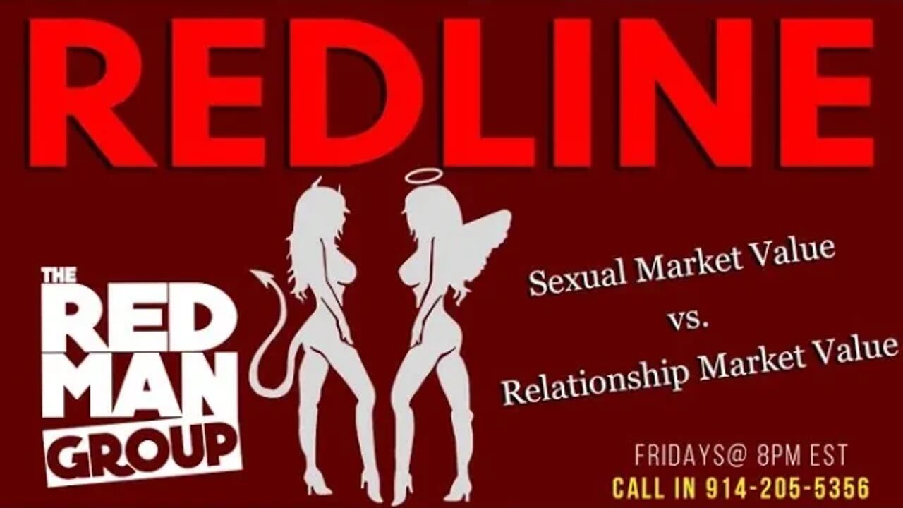 The REDLINE Call in Show: Sexual Market Value vs. Relationship Market Value