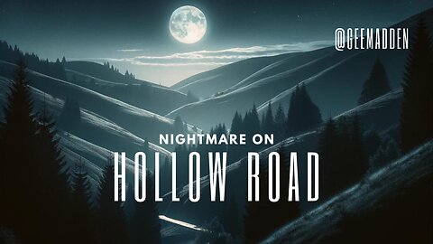 Nightmare on Hollow Road