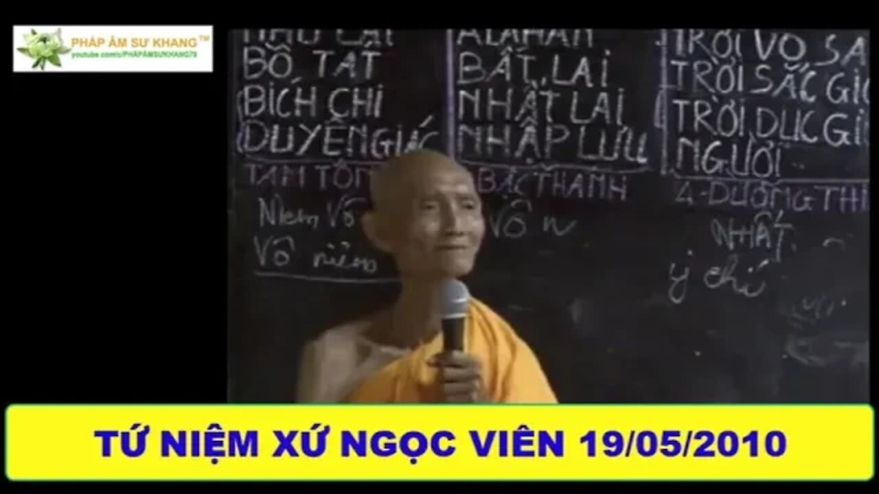 TỨ NIỆM XỨ N19-5-2010AL - TX NGỌC VIÊN - AUDIO