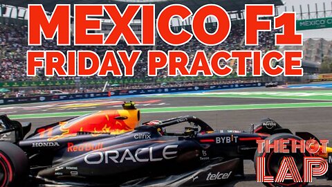 Mexico F1 Practice: All you need to know!