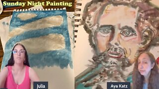 Sunday Night Painting with Aya Katz and Julia Hanna