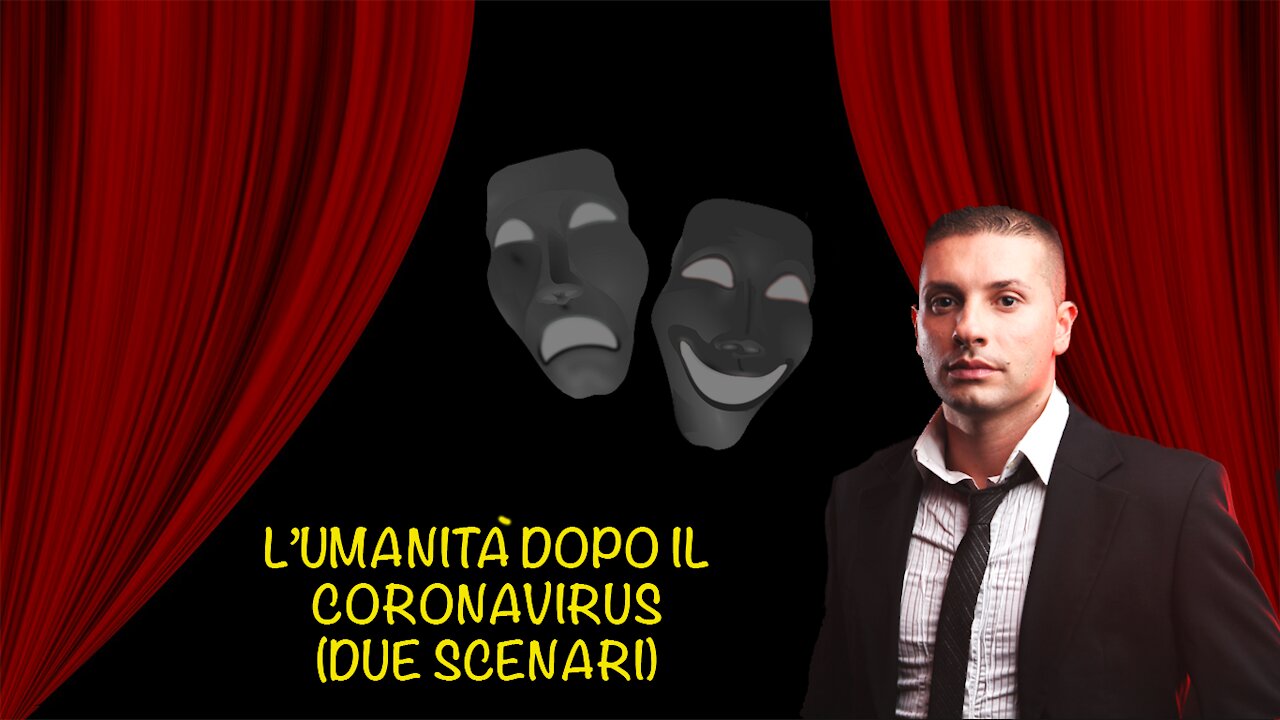 L'umanità dopo il coronavirus (due scenari)