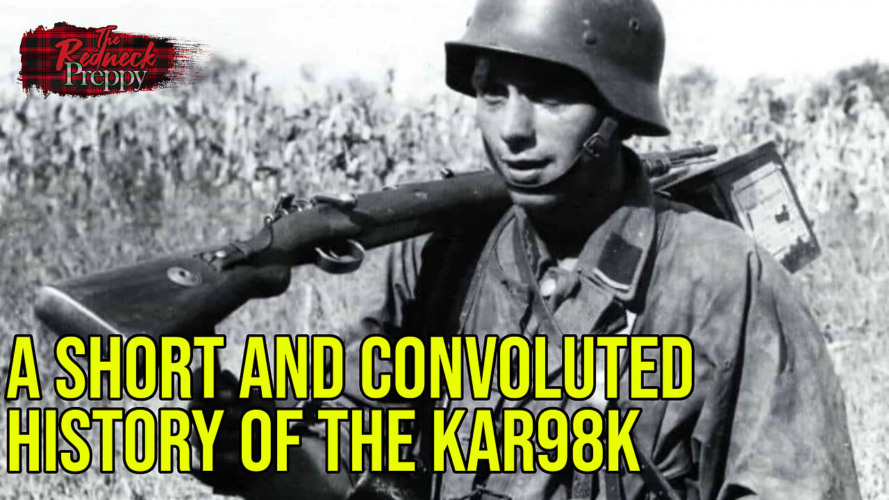 A Short and Convoluted History of the Karabiner 98k