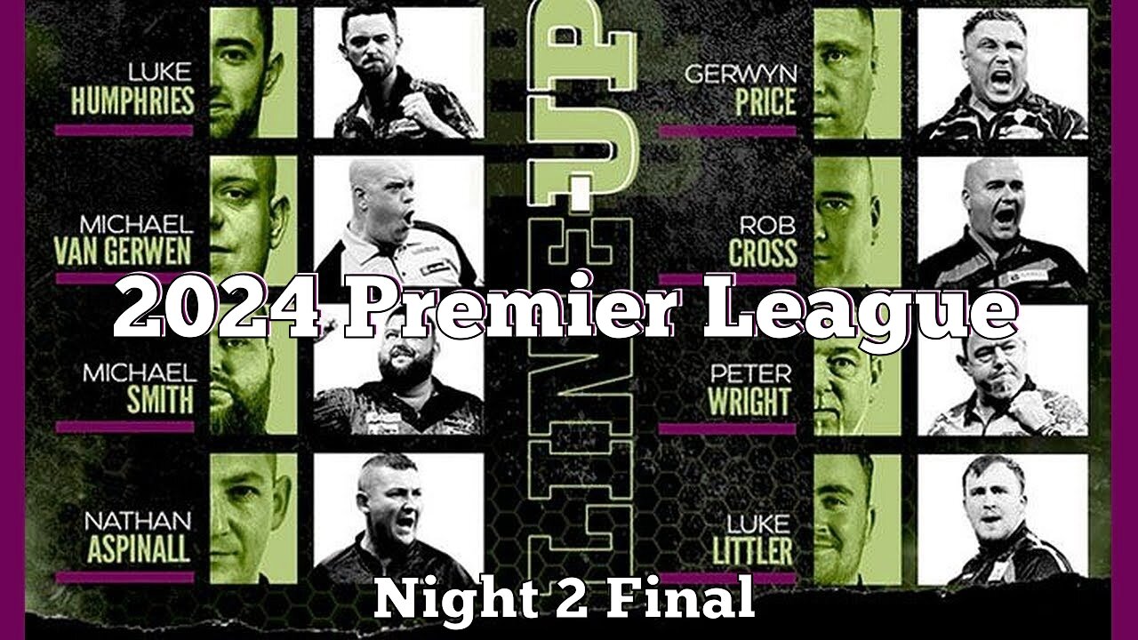 2024 Premier League Night 2 van Gerwen v Littler