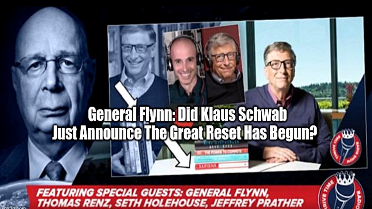 General Flynn - Did Klaus Schwab Just Announce the Great Reset Has Begun