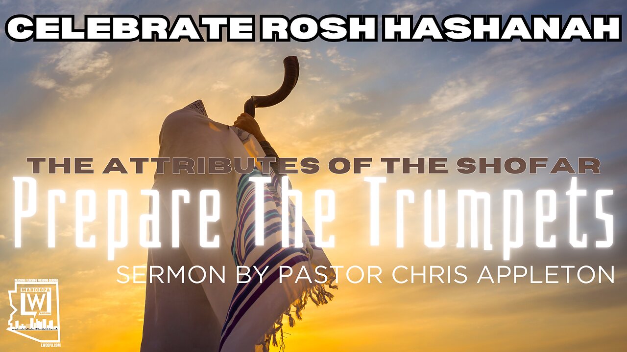 The Attributes of the Shofar-Prepare the Trumpets