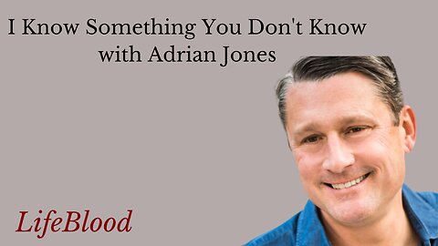 I Know Something You Don't Know with Adrian Jones