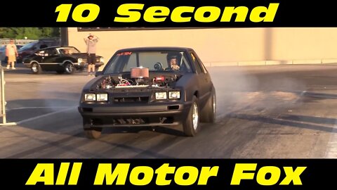 10 Second All Motor Foxbody Wednesday Night Drag Racing