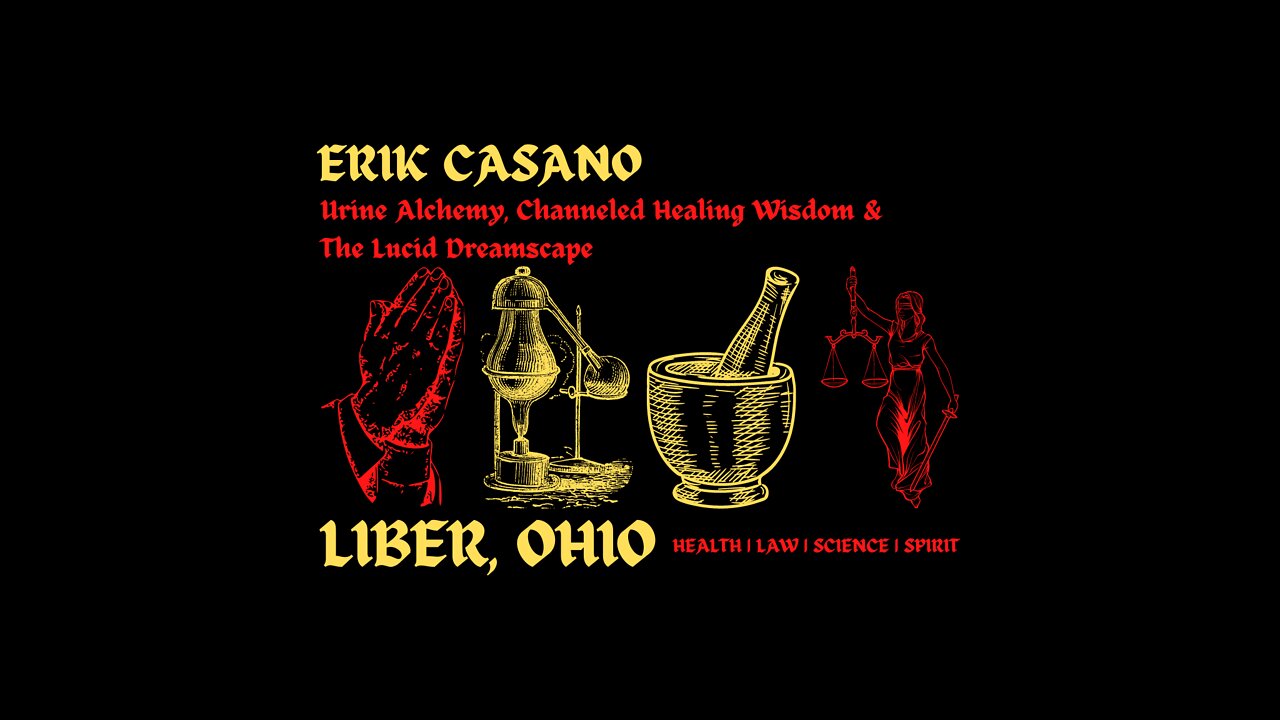 Erik Casano || Urine Alchemy, Channeled Healing Wisdom & The Lucid Dreamscape