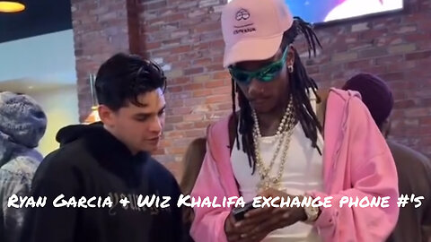 Ryan Garcia & Wiz Khalifa exchange phone numbers