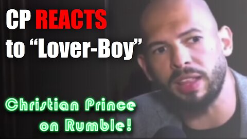 CP Reacts to Hatun Tash DCCI Ministries Video RE: Andrew Tate