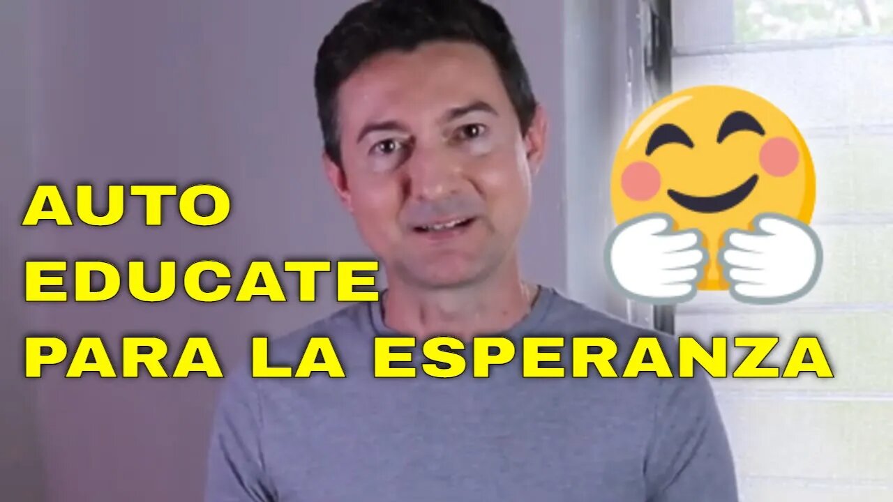 Auto educate para la esperanza