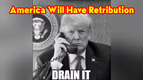 Trump Declares America Will Have Retribution in Final Battle Against The NWO