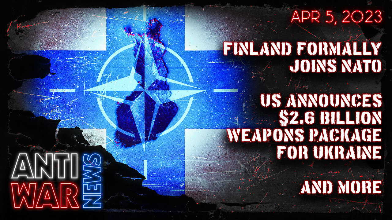 Finland Formally Joins NATO, US Announces $2.6 Billion Weapons Package for Ukraine, and More