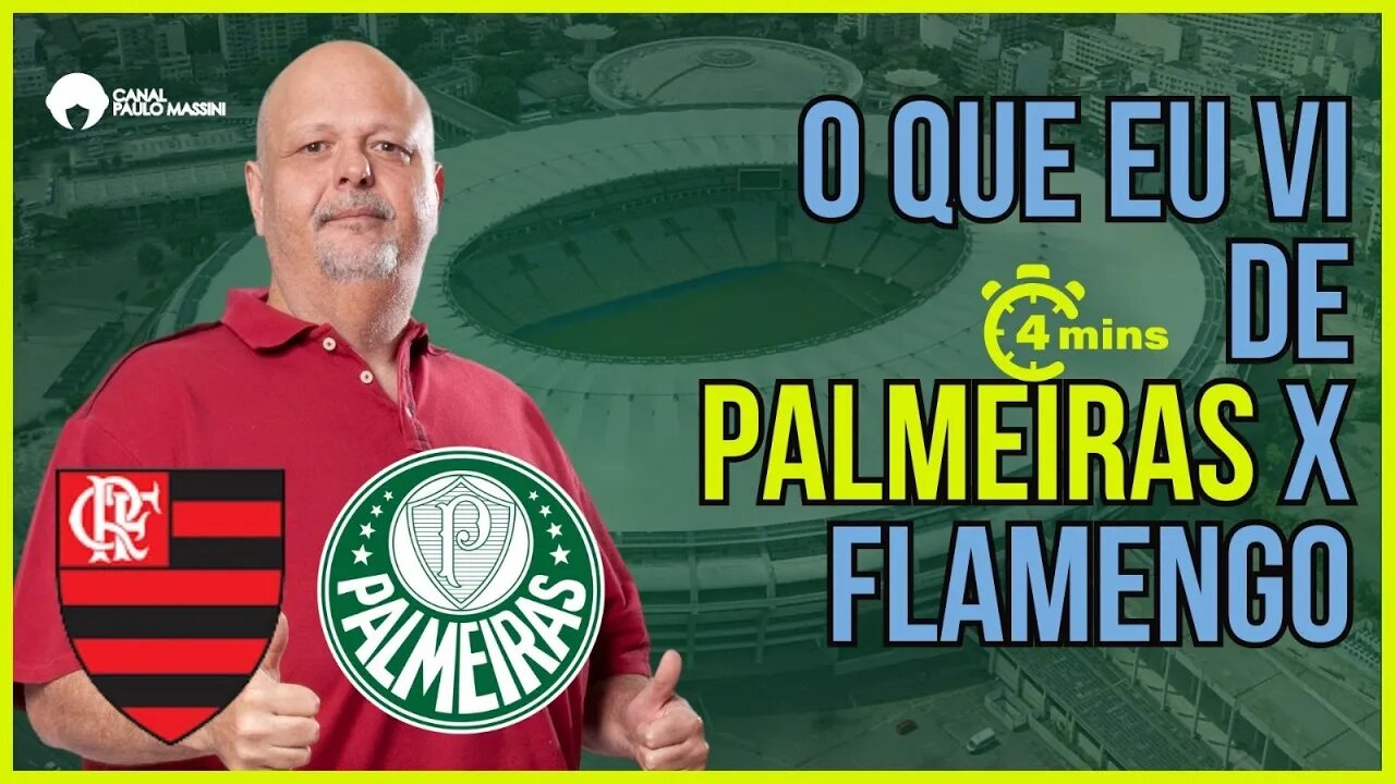 CHOCOLATE... FLAMENGO 3X0 PALMEIRAS- Paulo Massini