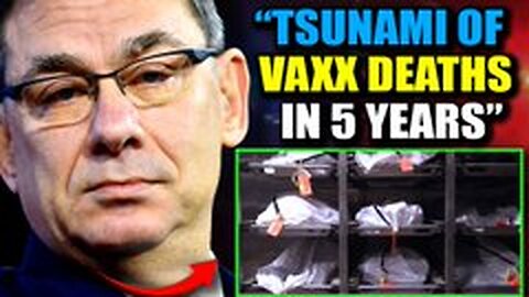 🚨 US Gov't Warns 'Tsunami of Deaths' Will Eliminate COVID-Vaxxed Within '5 Years'