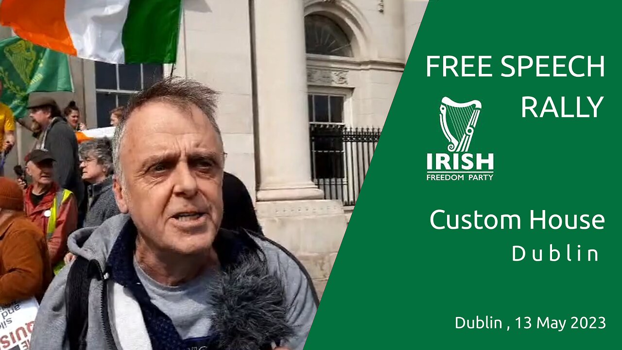 Free Speech Rally - 13 May 2023 - Dublin