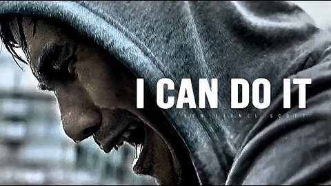 I CAN DO IT - Motivational Speech