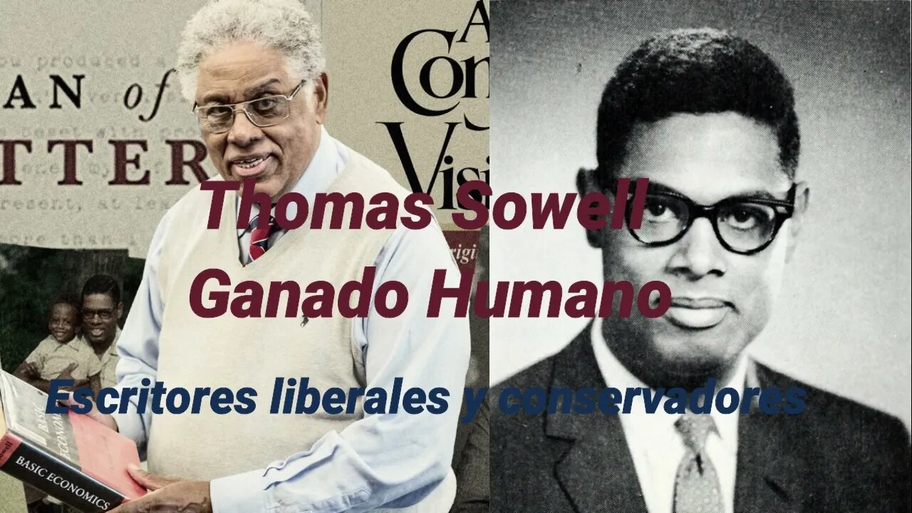 Ganado Humano - Thomas Sowell