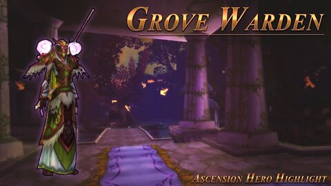 Grove Warden: Hero Highlight | Nature Healer