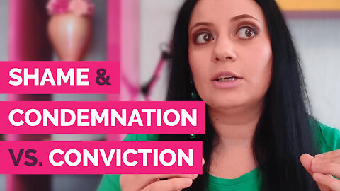 What Is The Difference Between Shame And Condemnation, And Conviction?