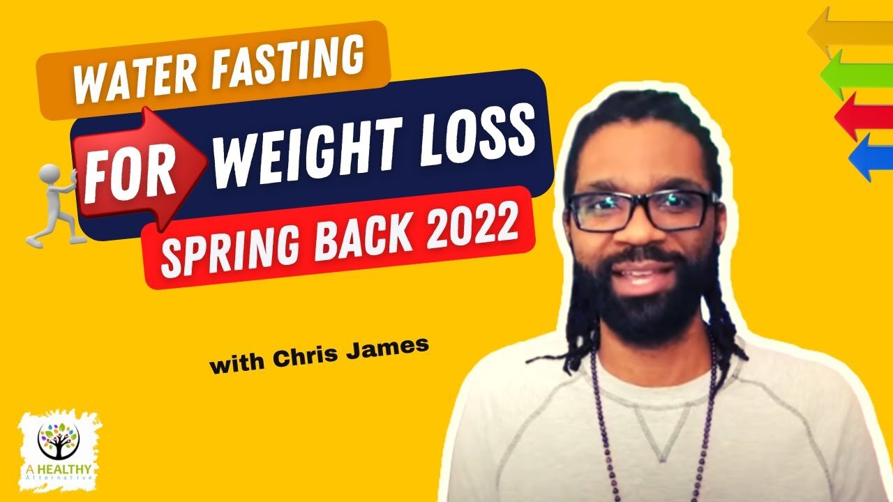 Water Fasting Weight loss Spring Back 2022