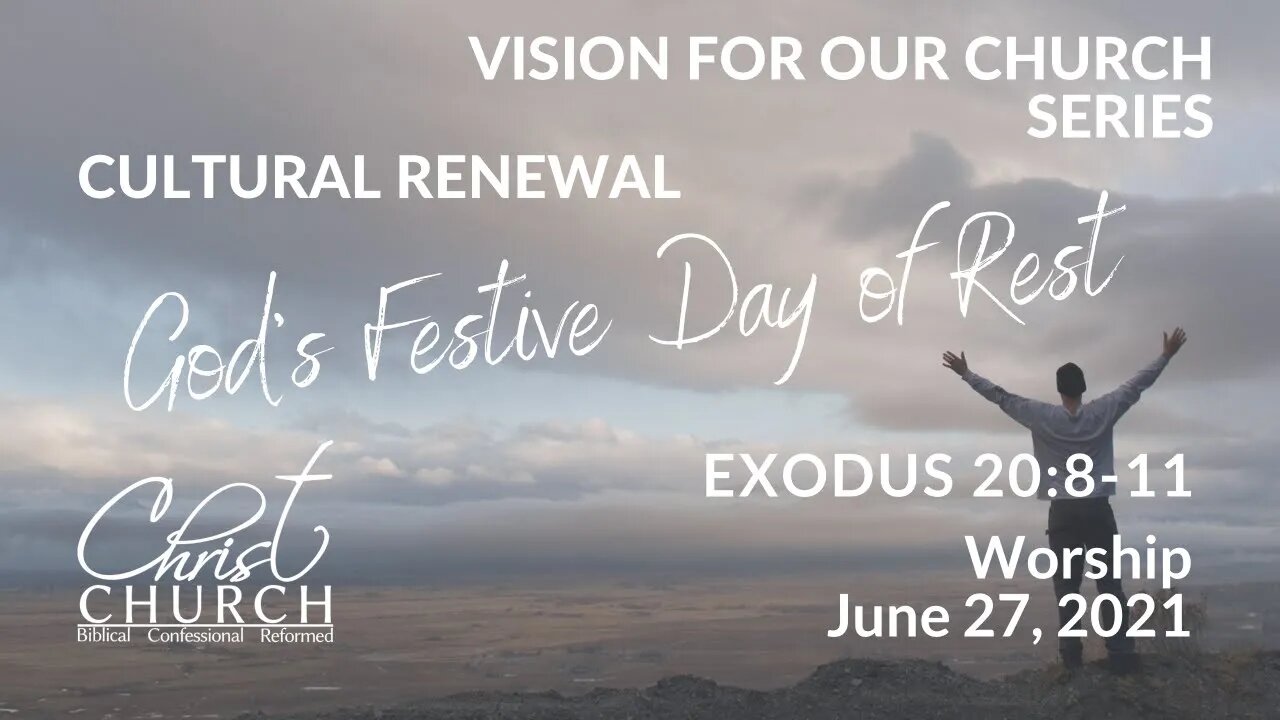 Christ Church OPC - Flower Mound, Texas - June 27, 2021 - Live Stream